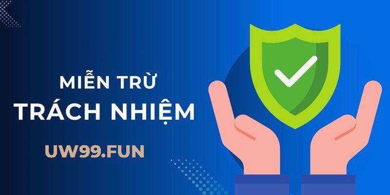 miễn trừ trách nhiệm